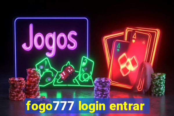 fogo777 login entrar